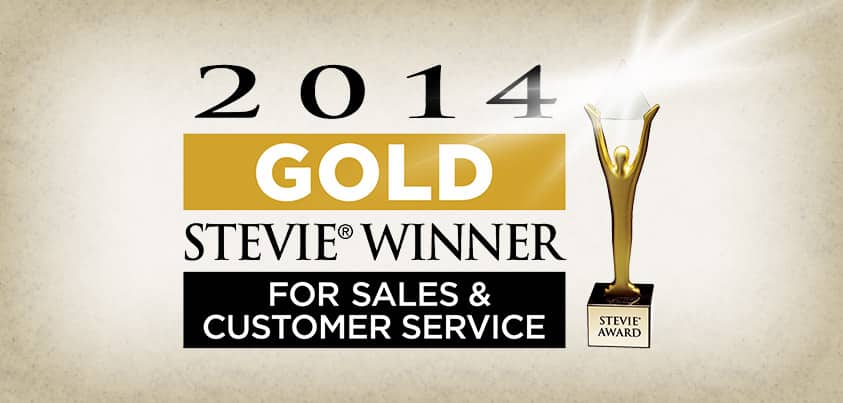 2014 Gold Stevie Award Winner for Sales and Customer Service