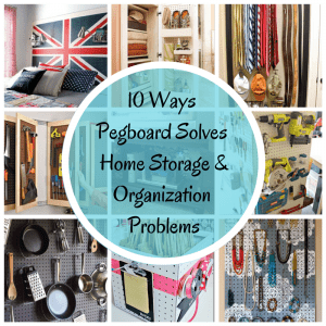 10 Ways to solve problems with Pegboard
